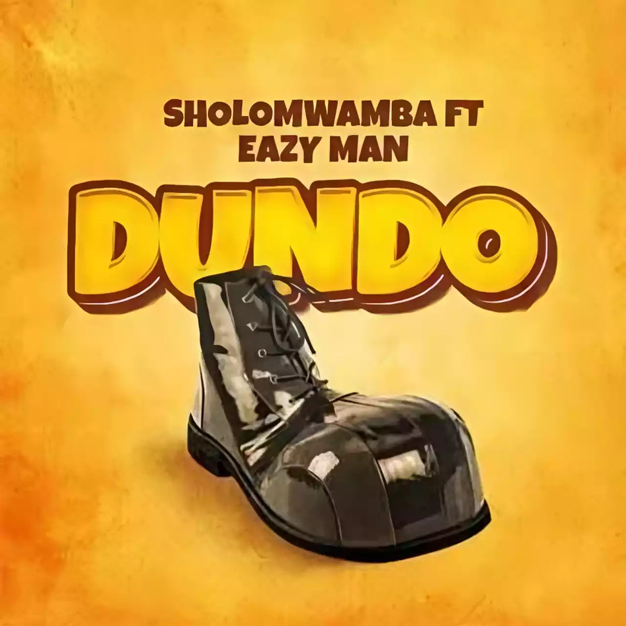 Sholo Mwamba ft Easy Man - Dundo Mp3 Download